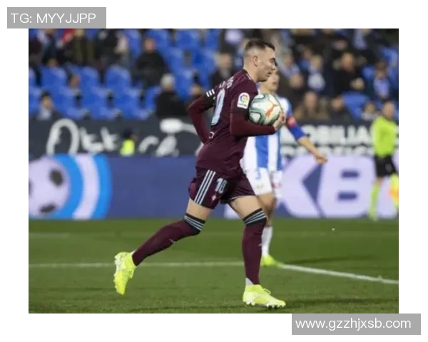 塞尔塔与莱加内精彩对决直播时间及观看方式全攻略